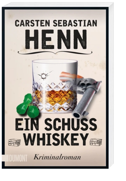 Carsten Sebastian Henn - Ein Schuss Whiskey